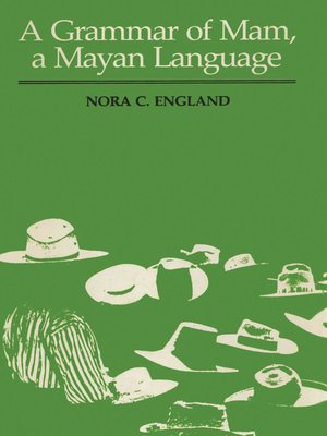 cover image of A Grammar of Mam, a Mayan Language